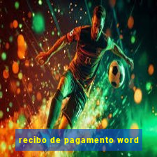 recibo de pagamento word